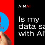 Custom AI agent by AIMAI – AI agency specialising in Artificial Intelligence, business automation, productivity, and digital transformation. Is my data safe with AIMAI